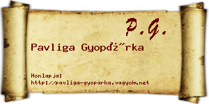 Pavliga Gyopárka névjegykártya